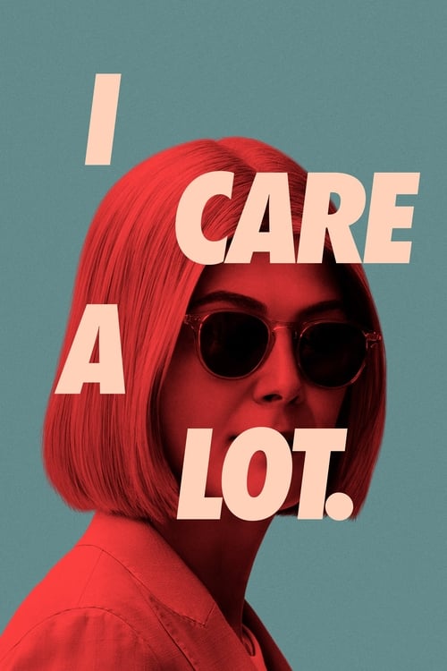 i care a lot poster