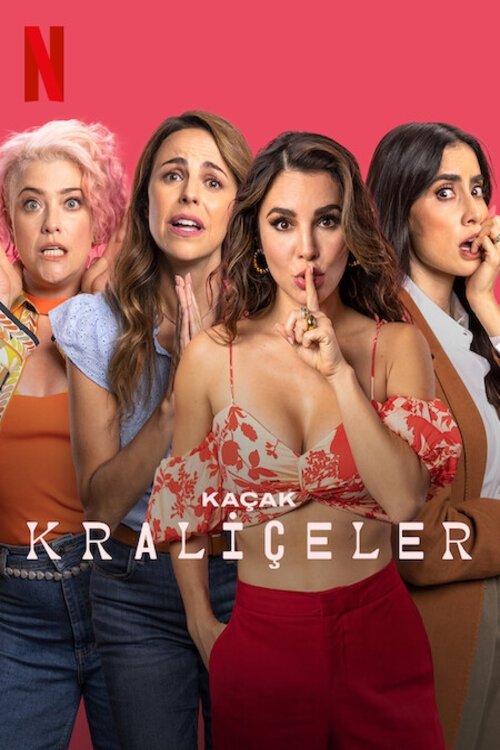 kaçak kraliçeler poster