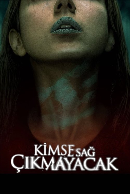 kimse sağ çıkmayacak poster