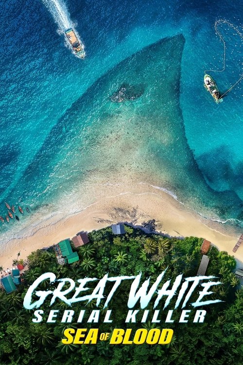great white serial killer: sea of blood poster