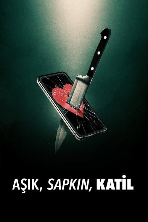 aşık, sapkın, katil poster
