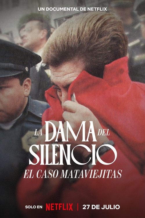 la dama del silencio: el caso mataviejitas poster