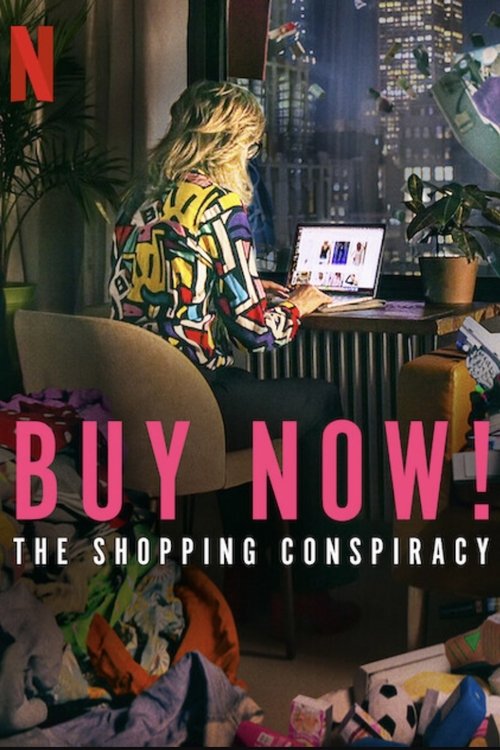 buy now! the shopping conspiracy poster