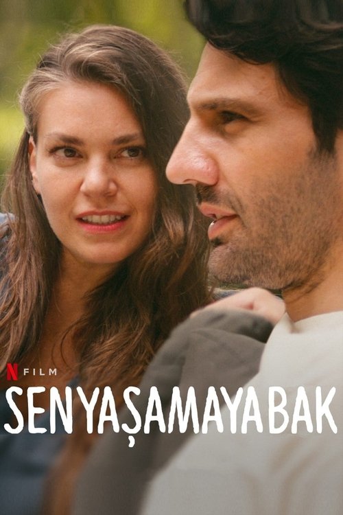 sen yaşamaya bak poster