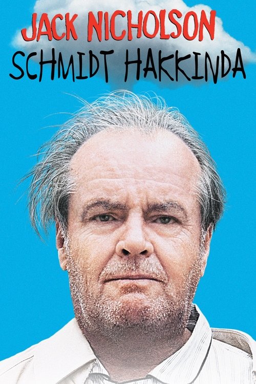 schmidt hakkında poster