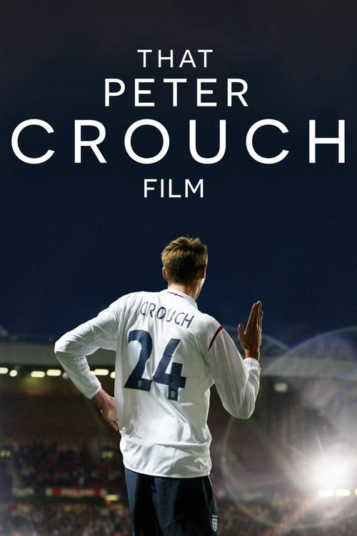 şu peter crouch filmi poster