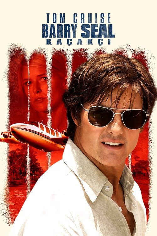 barry seal: kaçakçı poster