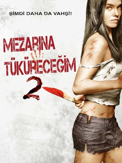 mezarına tüküreceğim 2 poster