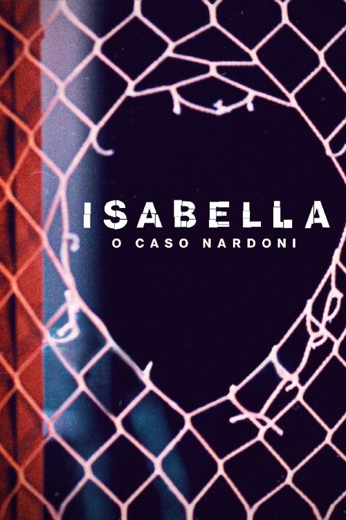 isabella: o caso nardoni poster