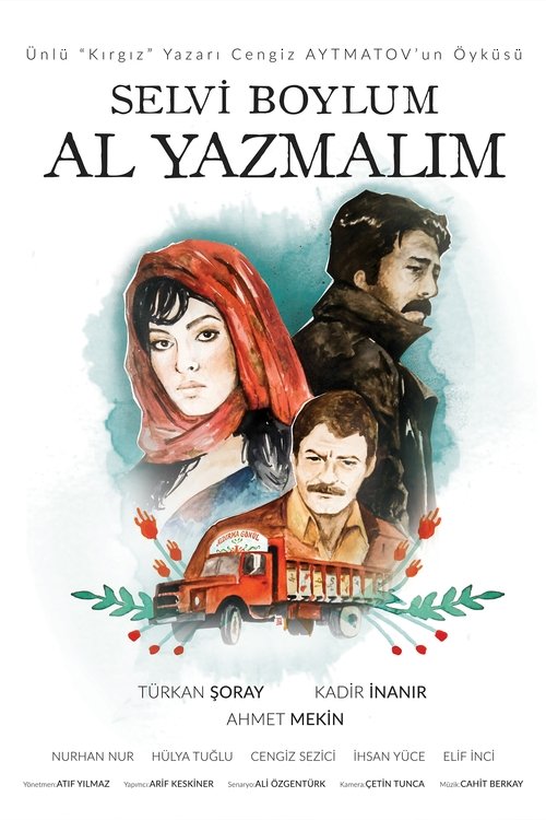 selvi boylum al yazmalım poster