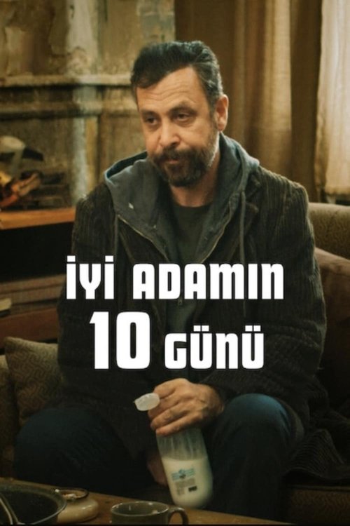 i̇yi adamın 10 günü poster