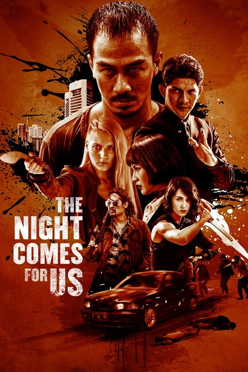 the night comes for us poster