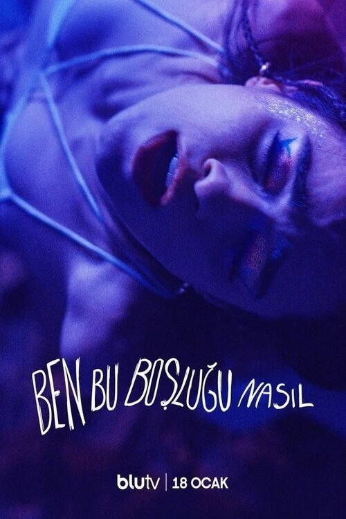 ben bu boşluğu nasıl? poster