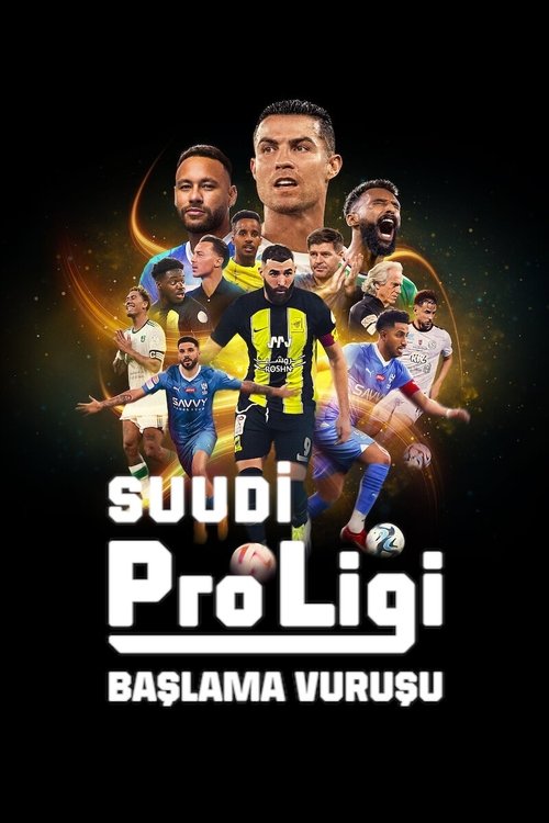 suudi pro ligi: başlama vuruşu poster