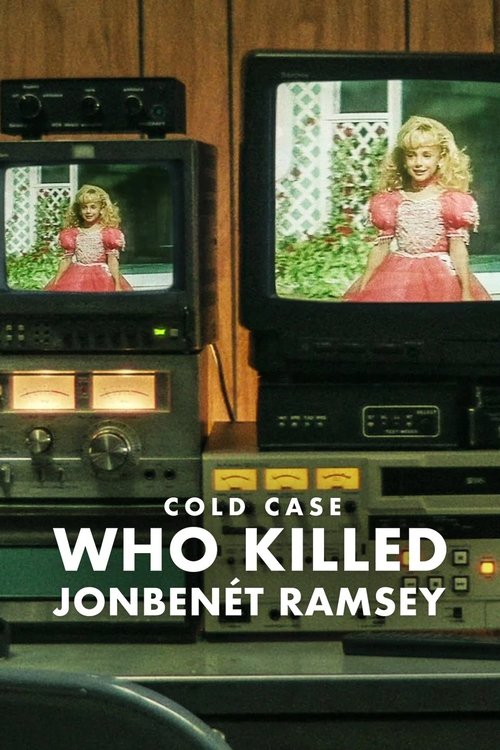 çözülemeyen vaka: jonbenét ramsey'yi kim öldürdü? poster