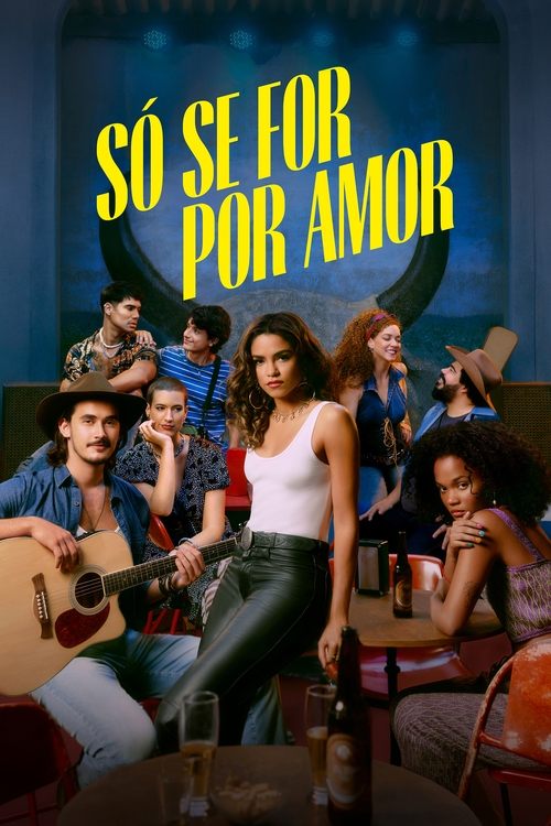 só se for por amor poster