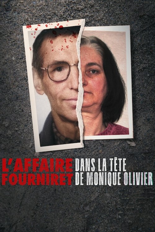 l'affaire fourniret : dans la tête de monique olivier poster