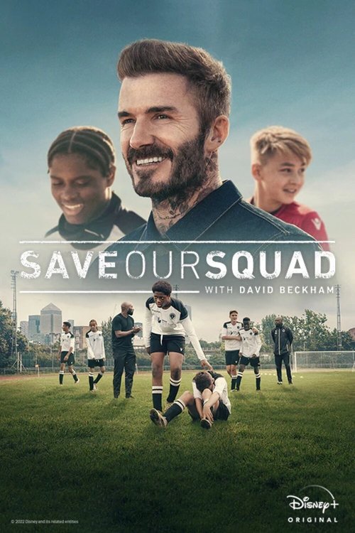 save our squad with david beckham poster