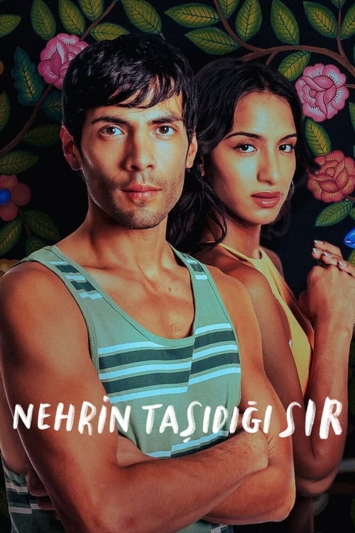 nehrin taşıdığı sır poster