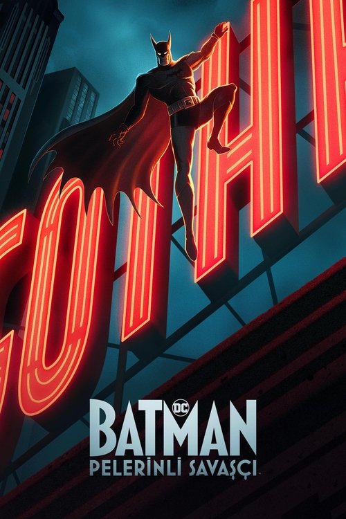 batman: pelerinli savaşçı poster