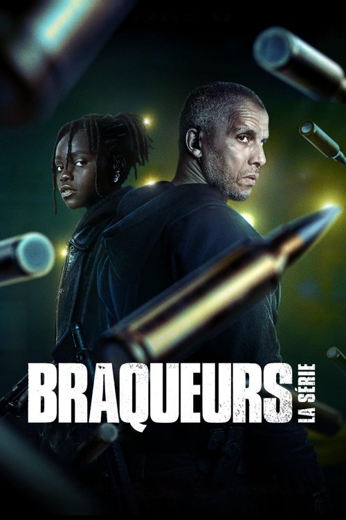 braqueurs : la série poster